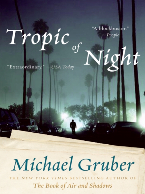 Title details for Tropic of Night by Michael Gruber - Wait list